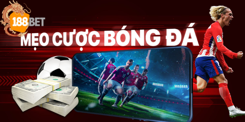 Kỹ năng soi kèo 188BET bóng đá hiệu quả