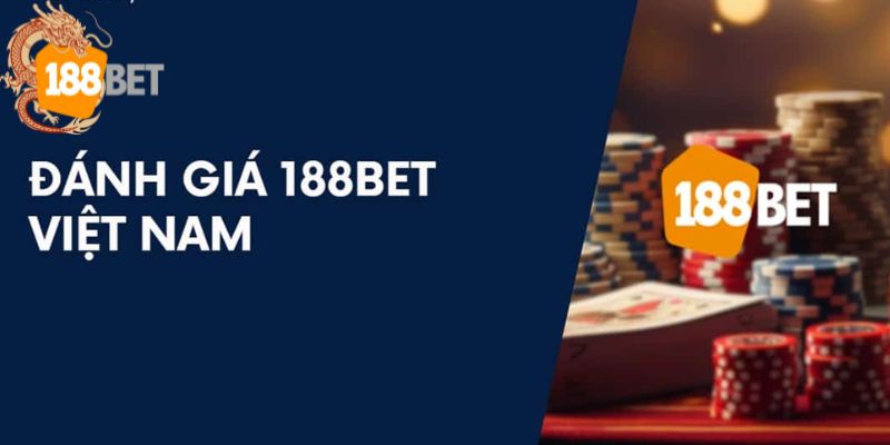 Giới thiệu về những sảnh cược hiện có 188BET