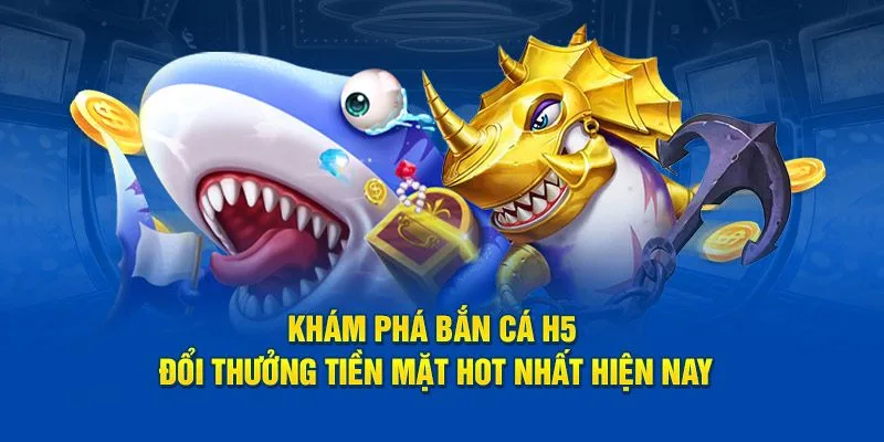 Tân Thủ Bắn Cá H5: Hướng Dẫn Chi Tiết Từ A Đến Z Chơi Ngay Thắng Lớn