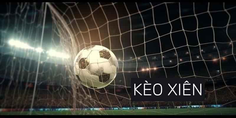 Soi Kèo Xiên: Bí Quyết Tăng Cơ Hội Thắng Lớn Từ Chuyên Gia